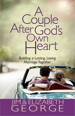 A Couple After God's Own Heart: Building a Last... 0736951202 Book Cover