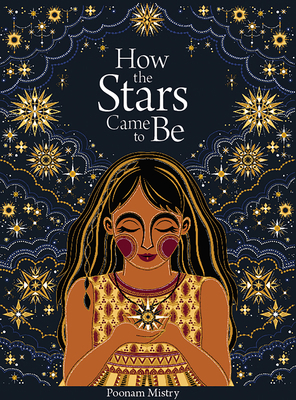 How the Stars Came to Be: Deluxe Edition 1849767882 Book Cover