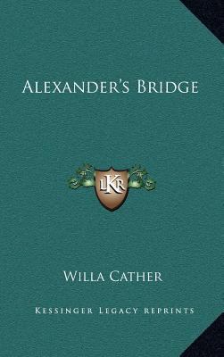 Alexander's Bridge 1163327514 Book Cover