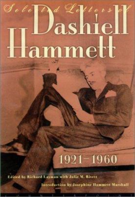 Selected Letters of Dashiell Hammett 1582430810 Book Cover