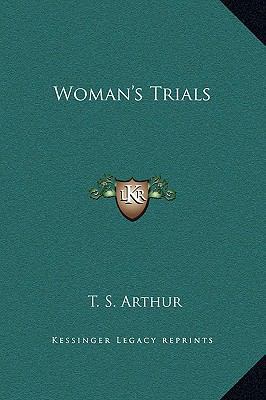 Woman's Trials 1169261655 Book Cover