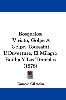 Bosquejos: Viriato, Golpe A Golpe, Toussaint L'... 1104066262 Book Cover