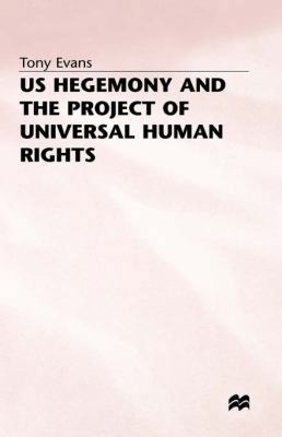 Us Hegemony and the Project of Universal Human ... 0333637968 Book Cover