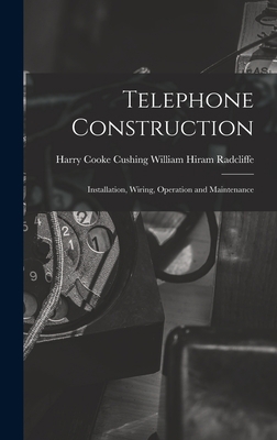 Telephone Construction: Installation, Wiring, O... 1015595634 Book Cover