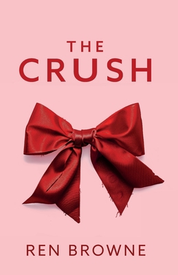 The Crush B0D56JVXXW Book Cover