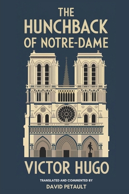 The Hunchback of Notre-Dame: A New Translation ... B0DHY9QZS2 Book Cover
