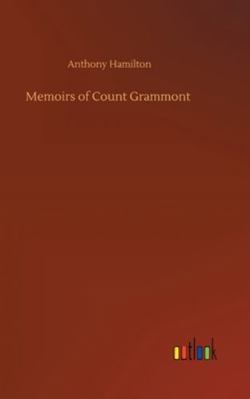 Memoirs of Count Grammont 3752355786 Book Cover