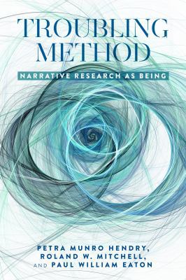 Troubling Method: Narrative Research as Being 1433155400 Book Cover