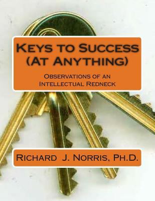 Keys to Success (At Anything): Observations fro... 1499391706 Book Cover
