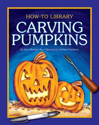 Carving Pumpkins 1610804708 Book Cover