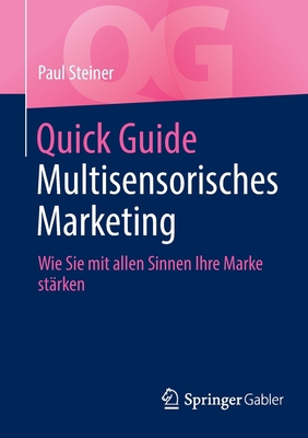 Quick Guide Multisensorisches Marketing: Wie Si... [German] 365836761X Book Cover