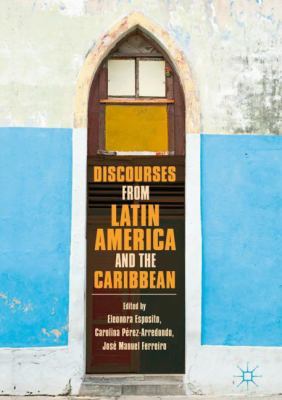 Discourses from Latin America and the Caribbean... 3319936220 Book Cover