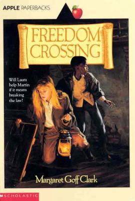 Freedom Crossing 0785701877 Book Cover