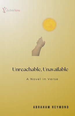 Unreachable, Unavailable - A Novel in Verse B0FYX4C5PB Book Cover