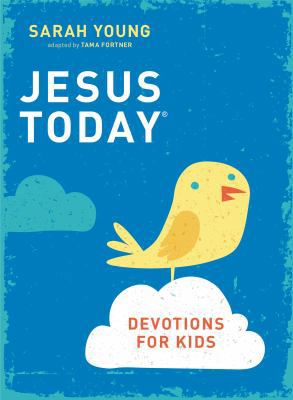 Jesus Today Devotions for Kids 0718038053 Book Cover