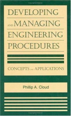 Developing and Managing Engineering Procedures:... 0815514484 Book Cover