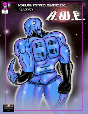 A.W.E. Comic Book Issue 2 : The Enemy among Us