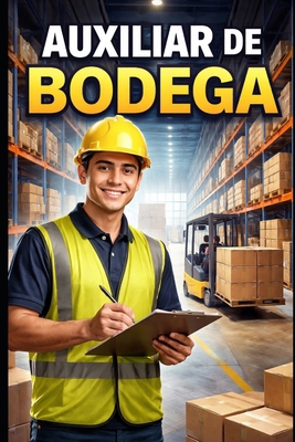 Auxiliar de Bodega [Spanish] B0GVG1BZXS Book Cover