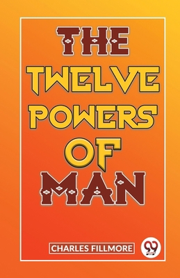 The Twelve Powers Of Man 9359394343 Book Cover