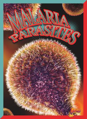 Malaria Parasites 1644661381 Book Cover