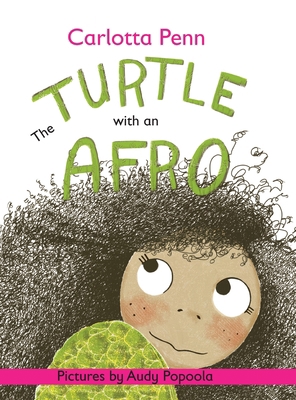 The Turtle With An Afro 0999661329 Book Cover
