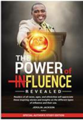 The Power Of Influenced Revealed: Special Autho... 0998932426 Book Cover