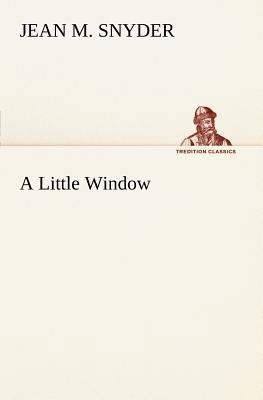 A Little Window 3849148637 Book Cover