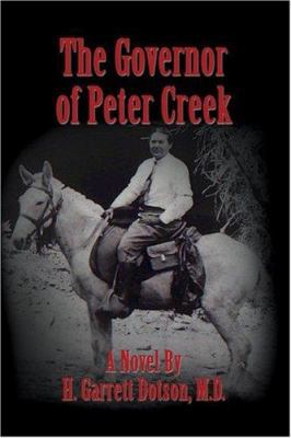 The Governor Of Peter Creek 1413705472 Book Cover