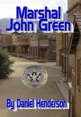 Marshal John Green 1530020425 Book Cover