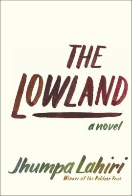 The Lowland 0307265749 Book Cover