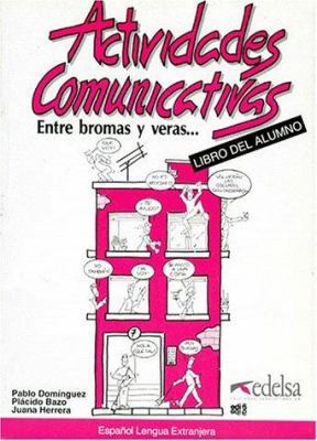 Actividades comunicativas (Spanish Edition) [Spanish] 8477110611 Book Cover