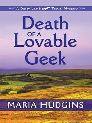 Death of a Lovable Geek [Large Print] 1410409899 Book Cover