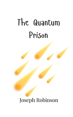 The Quantum Prison 9908008196 Book Cover