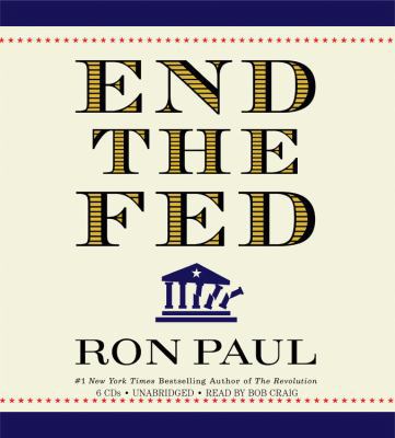 End the Fed 1600248667 Book Cover