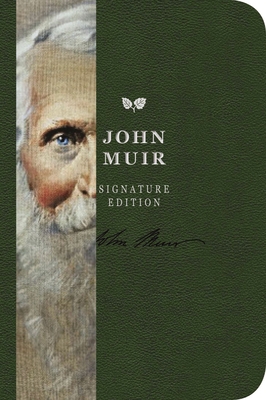 The John Muir Signature Notebook: An Inspiring ... 1604336412 Book Cover