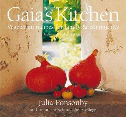 Gaia's Kitchen: Vegetarian Recipes for Family a... 1870098935 Book Cover