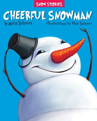Cheerful Snowman B0BM7RV326 Book Cover