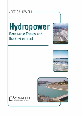 Hydropower: Renewable Energy and the Environment 1647400201 Book Cover