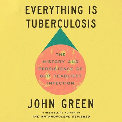 Everything Is Tuberculosis: The History and Per... B0FCVHKFW1 Book Cover