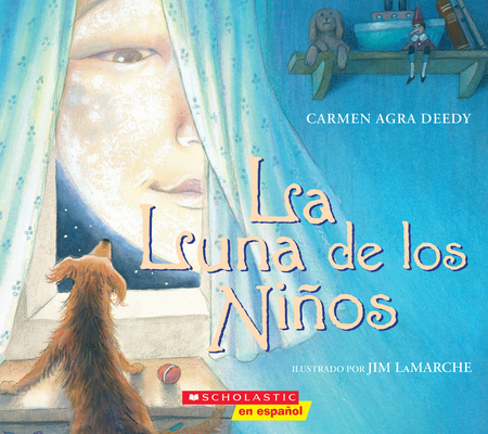 La Luna de Los Niños (the Children´s Moon) [Spanish] 1338830767 Book Cover