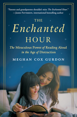 The Enchanted Hour: The Miraculous Power of Rea... 0062562827 Book Cover