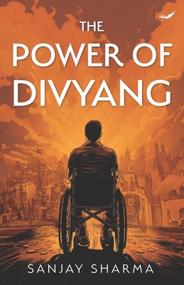 The Power of Divyang B0CJLCXMRF Book Cover