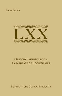 Gregory Thaumaturgo's Paraphrase of Ecclesiastes 1555404855 Book Cover