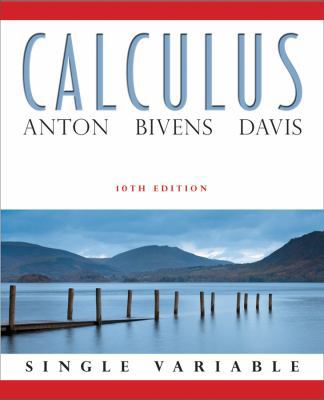 Calculus: Single Variable, 10th Edition 0470647701 Book Cover