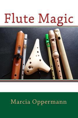 Flute Magic 1540848205 Book Cover