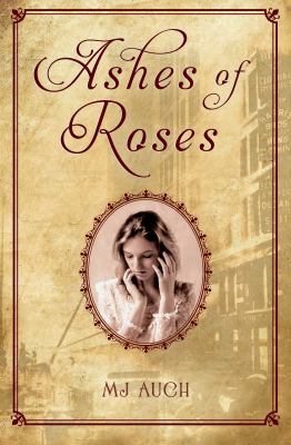 Ashes of Roses 0312535805 Book Cover