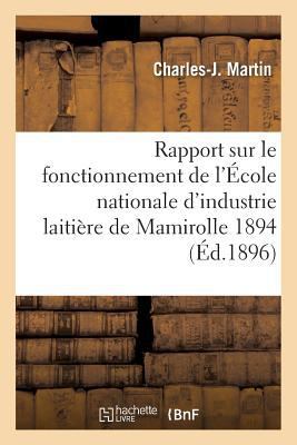 Rapport Sur Le Fonctionnement de l'École Nation... [French] 2019531291 Book Cover