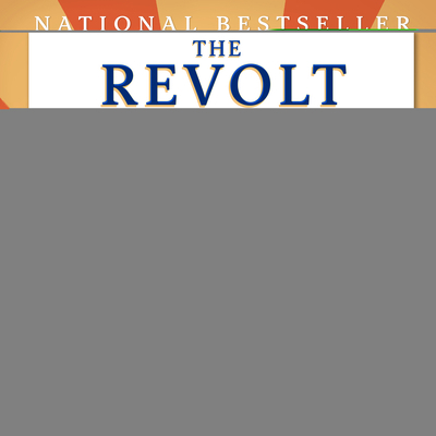 The Revolt of the Elites and the Betrayal of De... 1541405536 Book Cover