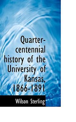 Quarter-Centennial History of the University of... 1117481441 Book Cover