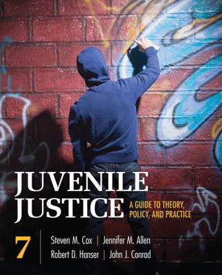 Juvenile Justice: A Guide to Theory, Policy, an... 1412982251 Book Cover